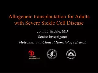 Allogeneic transplantation for Adults with Severe Sickle Cell Disease