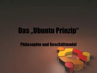 das ubuntu prinzip