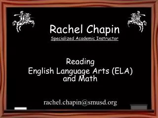 Rachel Chapin Specialized Academic Instructor