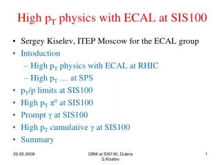 High p T physics with ECAL at SIS100