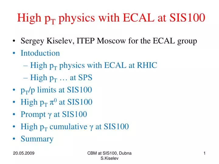 high p t physics with ecal at sis100