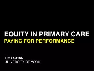 TIM DORAN UNIVERSITY OF YORK