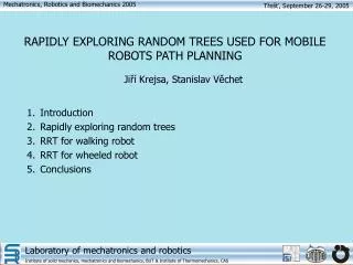 RAPIDLY EXPLORING RANDOM TREES USED FOR MOBILE ROBOTS PATH PLANNING