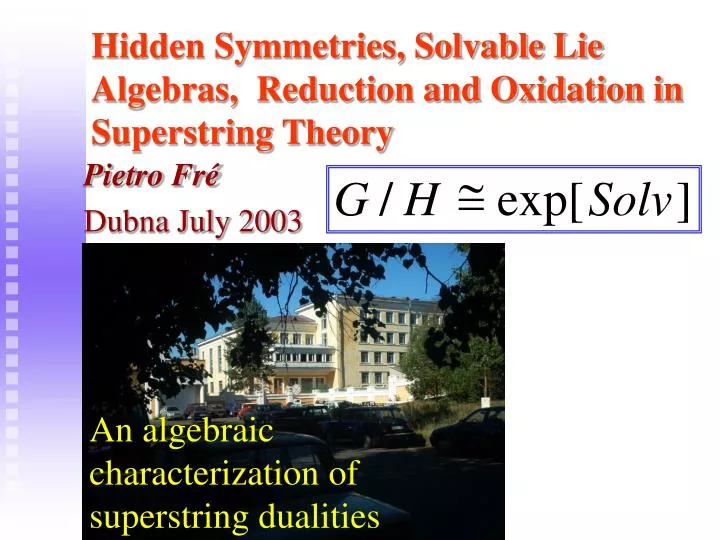 hidden symmetries solvable lie algebras reduction and oxidation in superstring theory