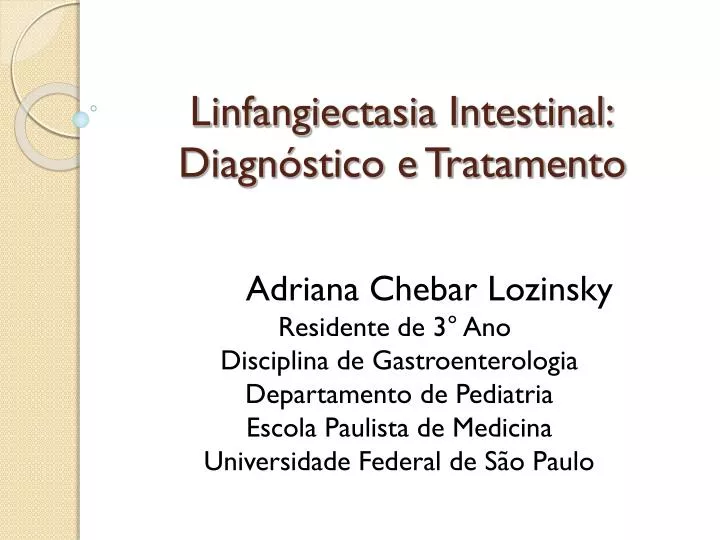 linfangiectasia intestinal diagn stico e tratamento