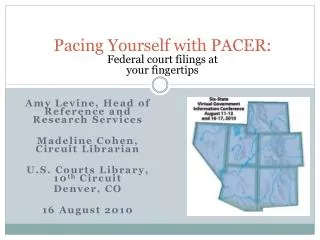 Pacing Yourself with PACER: Federal court filings at your fingertips