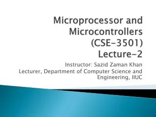 Microprocessor and Microcontrollers (CSE-3501) Lecture-2