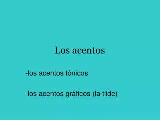 los acentos