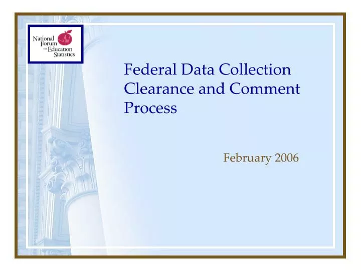 federal data collection clearance and comment process