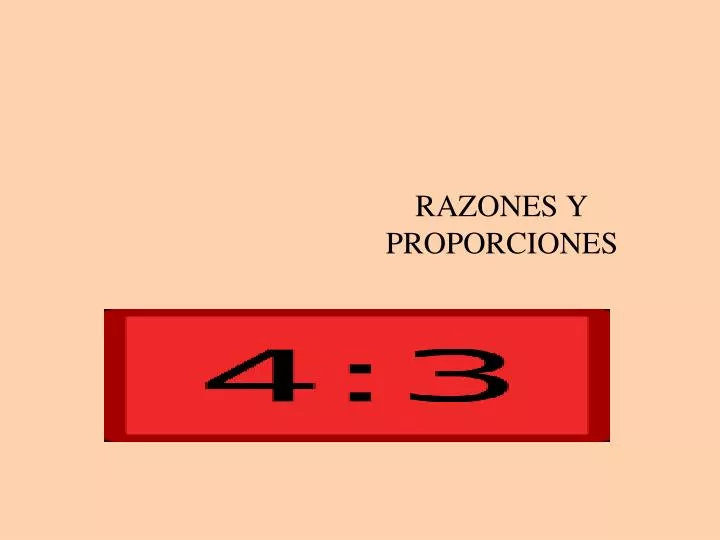 razones y proporciones