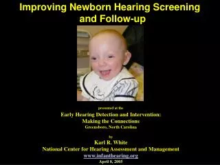 Improving Newborn Hearing Screening and Follow-up