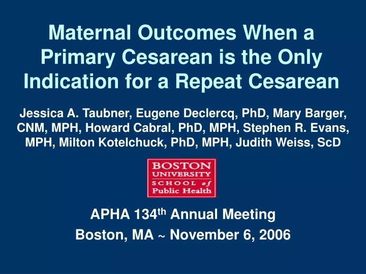 maternal outcomes when a primary cesarean is the only indication for a repeat cesarean