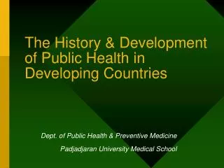 The History &amp; Development of Public Health in Developing Countries