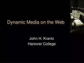 Dynamic Media on the Web