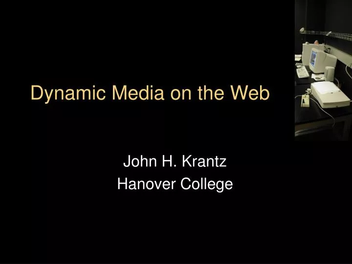 dynamic media on the web