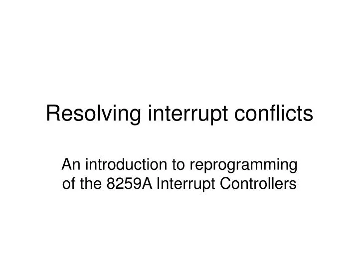 resolving interrupt conflicts