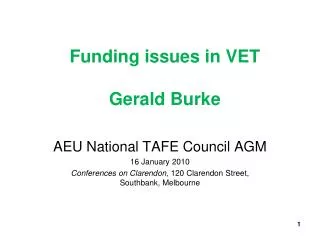 Funding issues in VET Gerald Burke