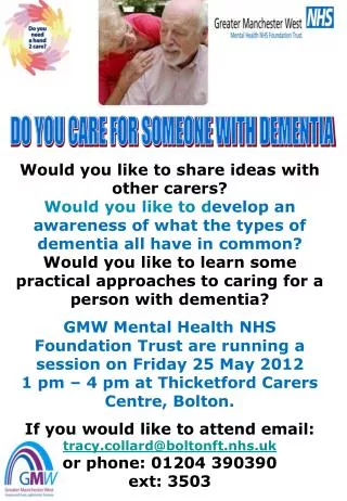 DO YOU CARE FOR SOMEONE WITH DEMENTIA