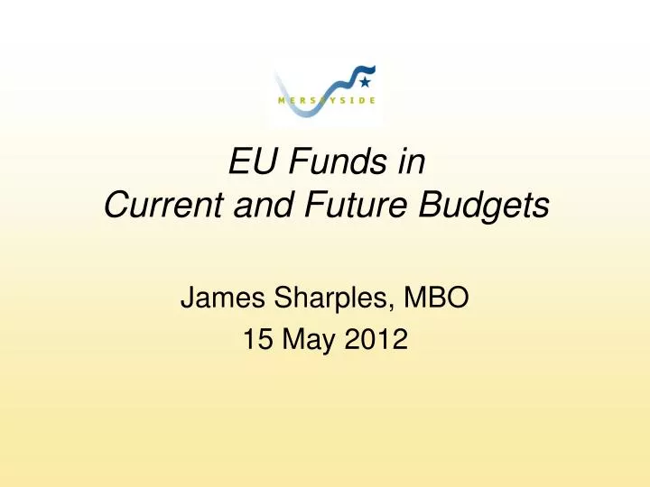 eu funds in current and future budgets