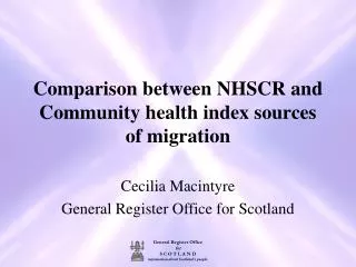 Comparison between NHSCR and Community health index sources of migration
