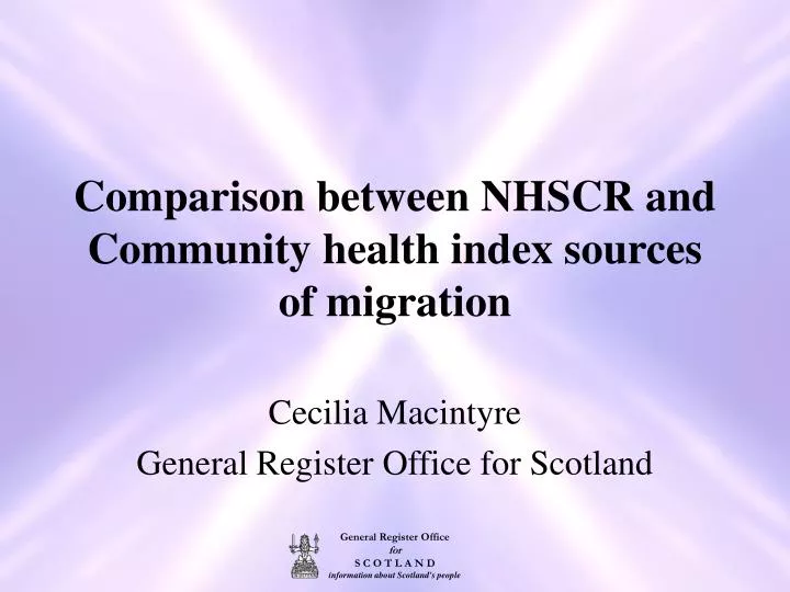 comparison between nhscr and community health index sources of migration