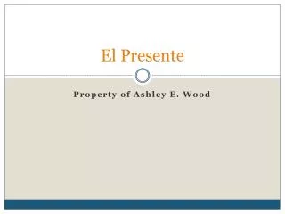 el presente