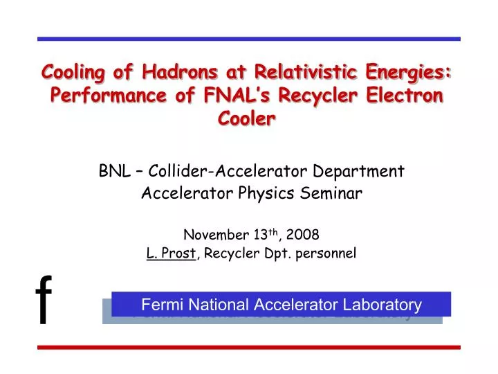 cooling of hadrons at relativistic energies performance of fnal s recycler electron cooler
