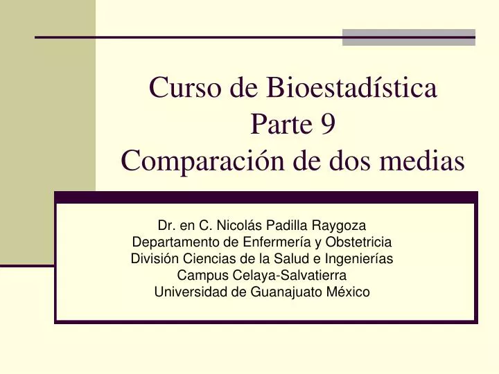 curso de bioestad stica parte 9 comparaci n de dos medias