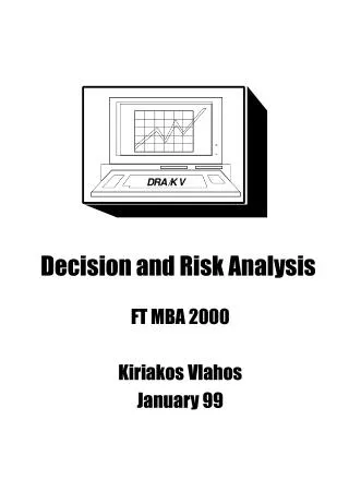 Decision and Risk Analysis