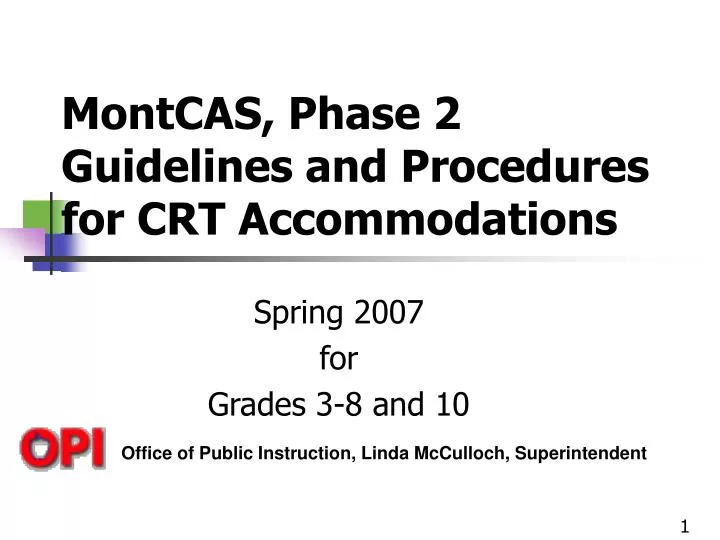 montcas phase 2 guidelines and procedures for crt accommodations