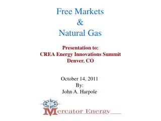 Free Markets &amp; Natural Gas