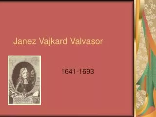 janez vajkard valvasor