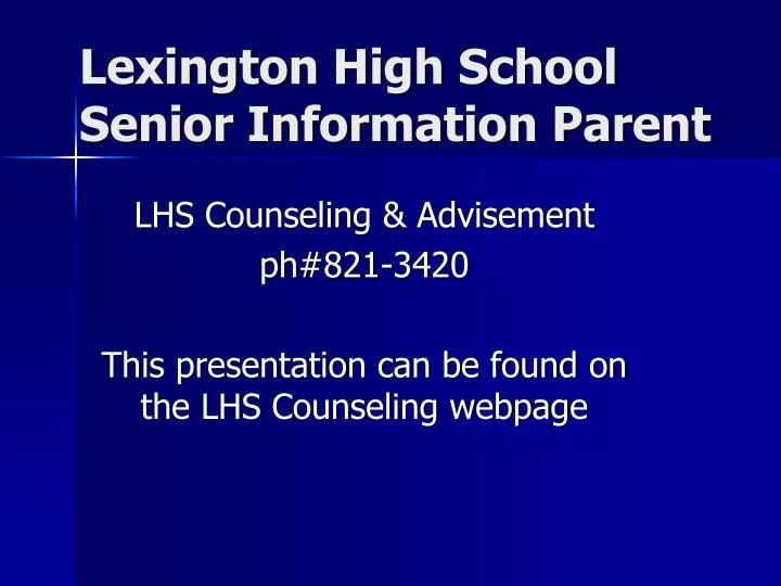 lexington high school senior information parent