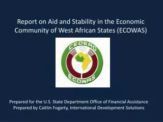 Report on Aid and Stability in the Economic Community of West African States (ECOWAS)