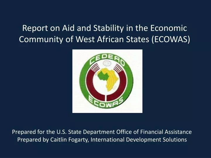 report on aid and stability in the economic community of west african states ecowas