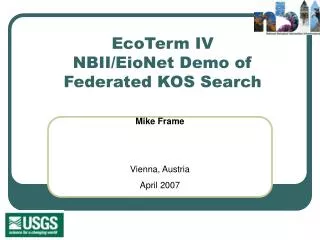 EcoTerm IV NBII/EioNet Demo of Federated KOS Search