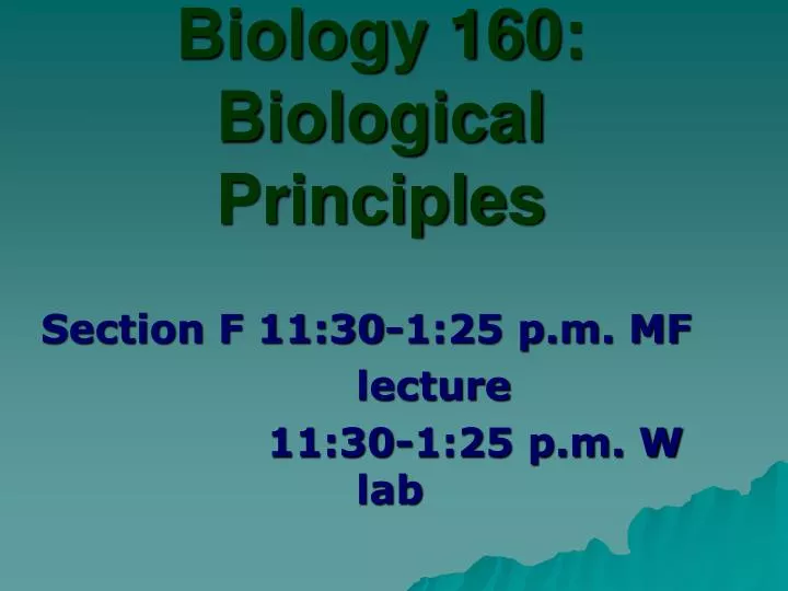 biology 160 biological principles