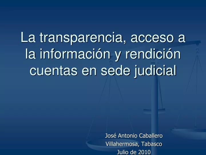 la transparencia acceso a la informaci n y rendici n cuentas en sede judicial