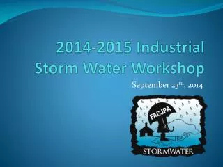 2014-2015 Industrial Storm Water Workshop