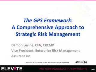 The GPS Framework : A Comprehensive Approach to Strategic Risk Management