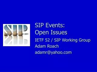 SIP Events: Open Issues