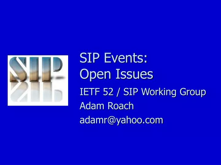 sip events open issues
