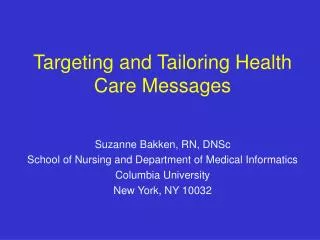 Targeting and Tailoring Health Care Messages