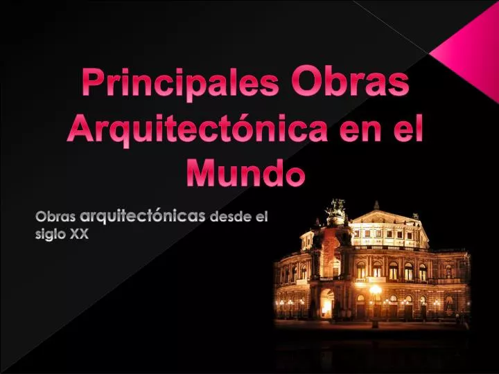 principales obras arquitect nica en el mund o