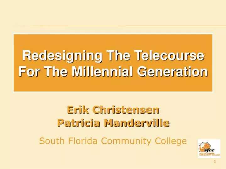 redesigning the telecourse for the millennial generation