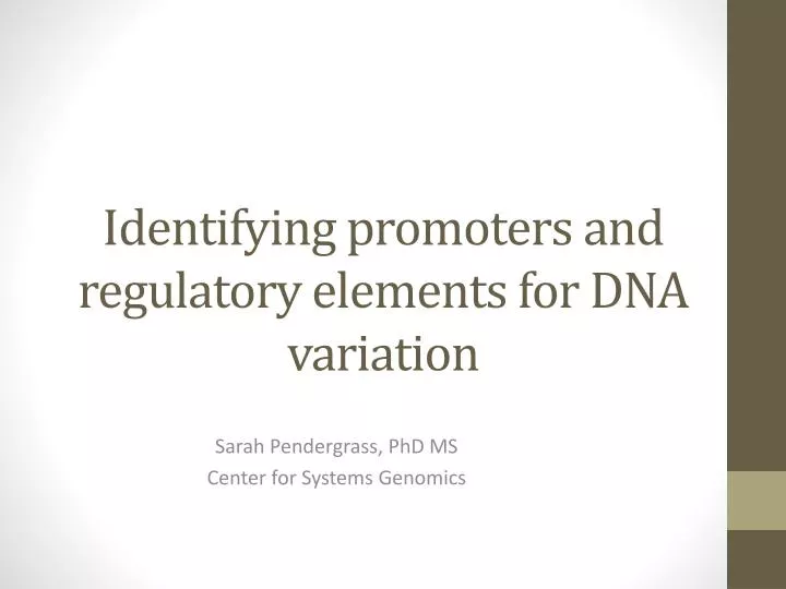 identifying promoters and regulatory elements for dna variation