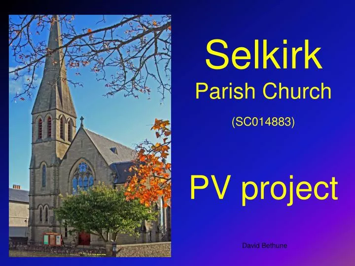 selkirk parish church sc014883 pv project
