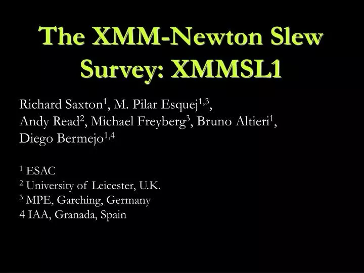 the xmm newton slew survey xmmsl1