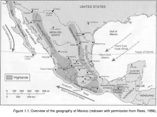Figure 1.1. Overview of the geography of Mexico (redrawn with permission from Rees, 1996).