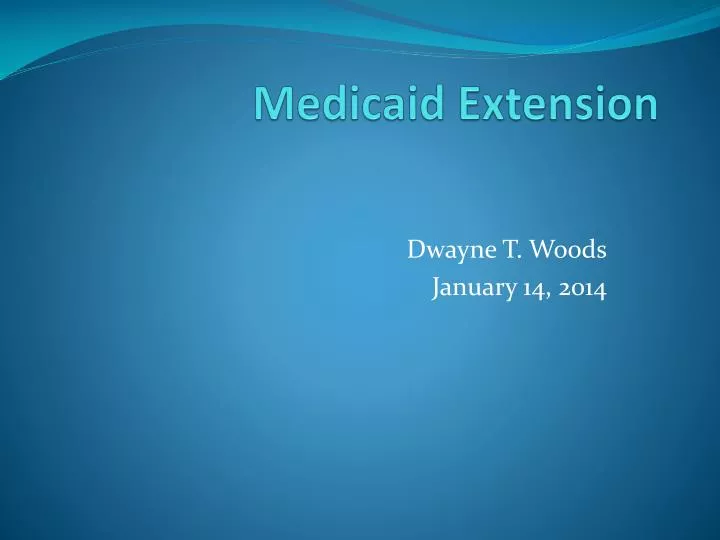 medicaid extension